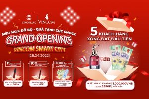 HAPPY GRAND OPENING COCOLUX 12TH – BÙNG NỔ CÙNG VINCOM SMART CITY